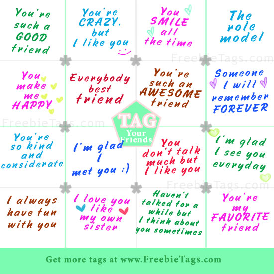 Tag you friends with nice words