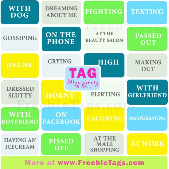 Tag your friends most likely to be